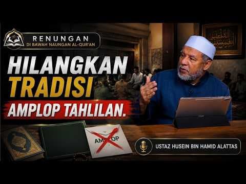Renungan Di Bawah Naungan Al-Qur'an  || Ustaz Husein bin Hamid Alattas
