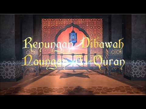 Renungan Di Bawah Naungan Al-Qur'an II Ustaz Husein bin Hamid Alattas
