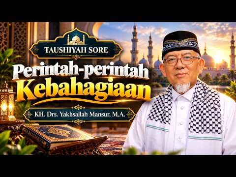 Perintah-perintah Kebahagiaan II KH. Drs. Yakhsallah Mansur, M.A.