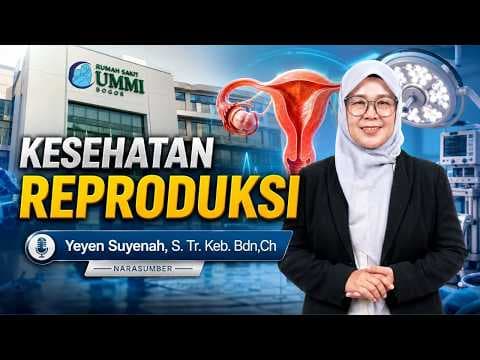 Yeyen Suyenah, S. Tr. Keb. Bdn,Ch || Kesehatan Reproduksi