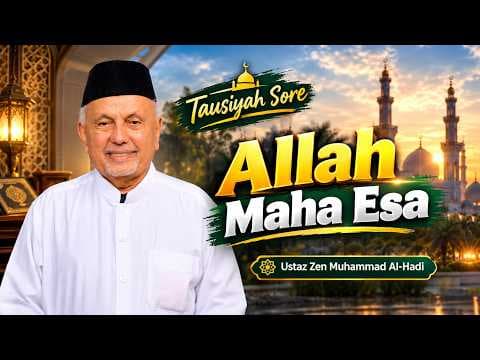 Allah Maha Esa || Ustaz Zen Muhammad Al-Hadi