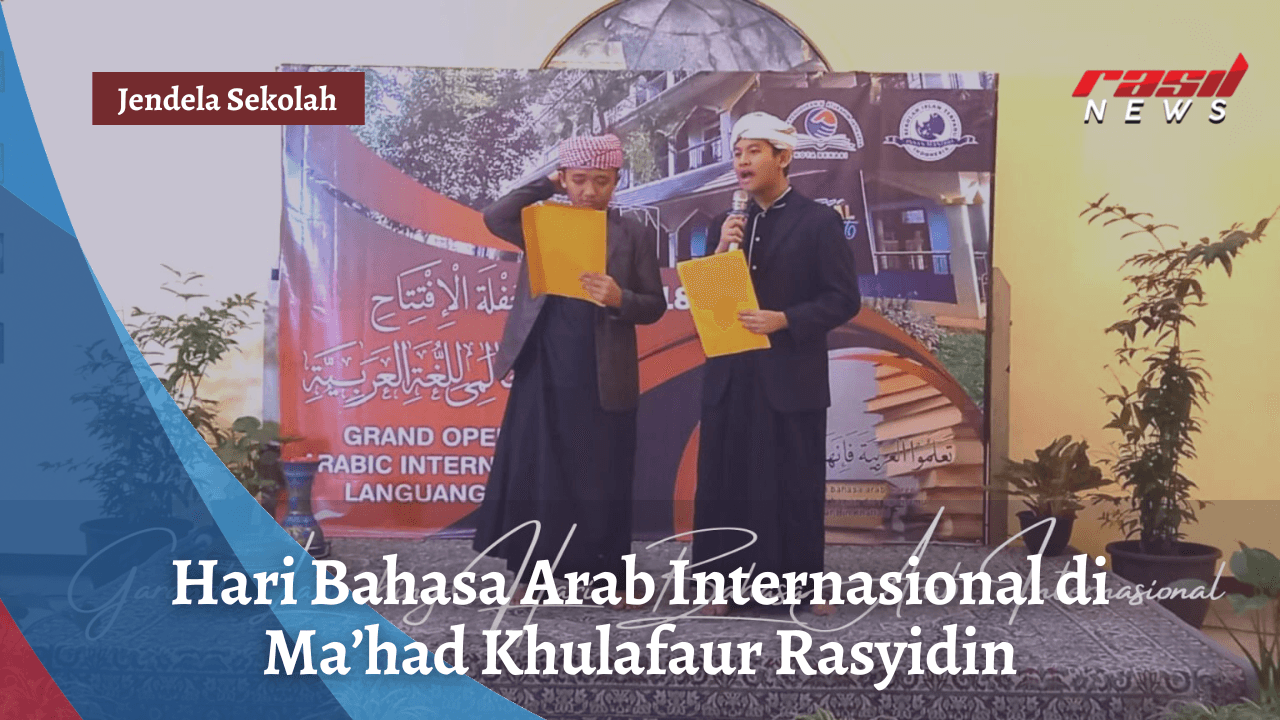 Hari Bahasa Arab Internasional di Ma’had Khulafaur Rasyidin