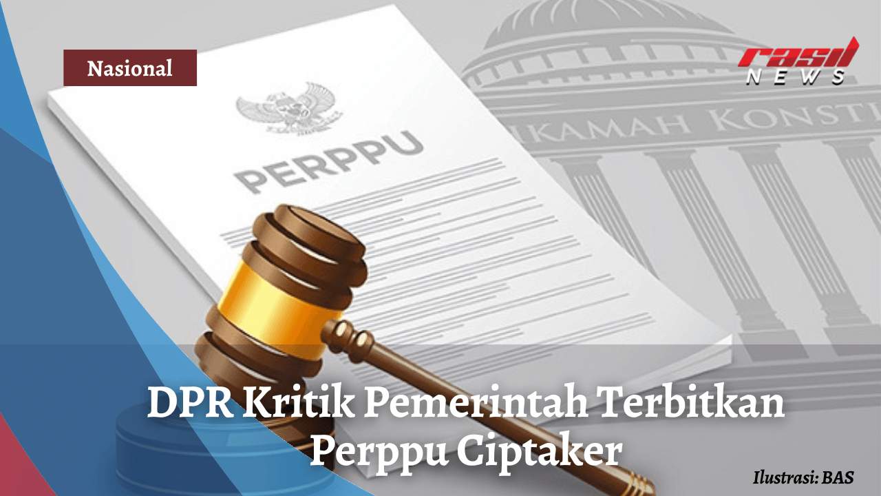 DPR Kritik Pemerintah Terbitkan Perppu Ciptaker