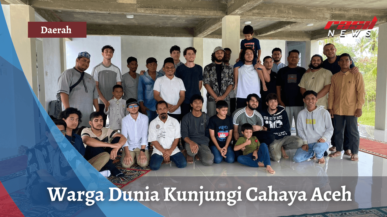 Warga Dunia Kunjungi Cahaya Aceh
