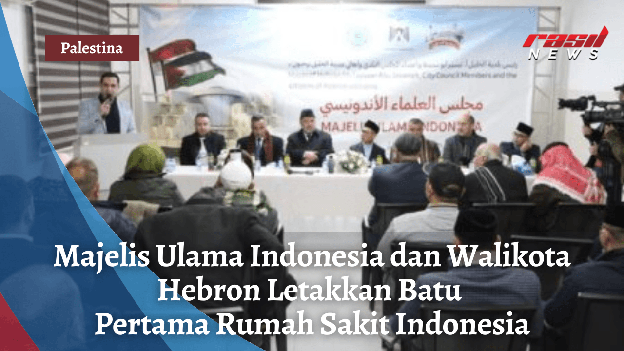 MUI dan Walikota Hebron Letakkan Batu Pertama Rumah Sakit Indonesia