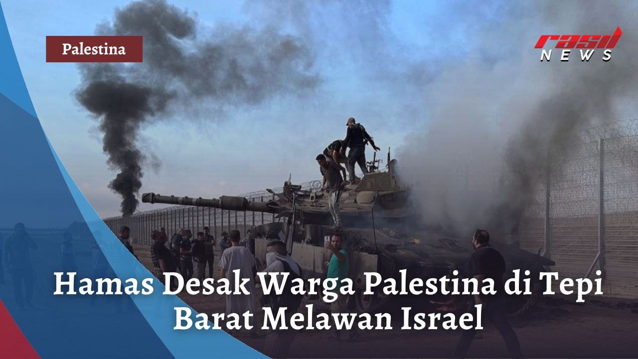 Hamas Desak Warga Palestina di Tepi Barat Melawan Israel