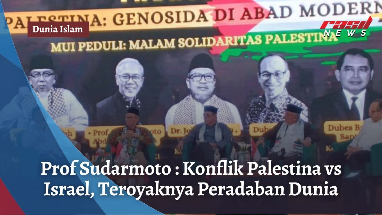 Prof Sudarnoto: Konflik Palestina vs Israel, Terkoyaknya Peradaban Dunia