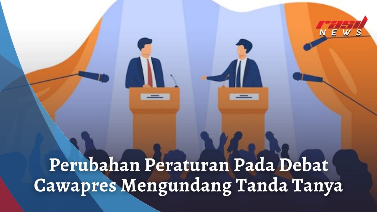 Perubahan Peraturan Pada Debat Cawapres Mengundang Tanda Tanya