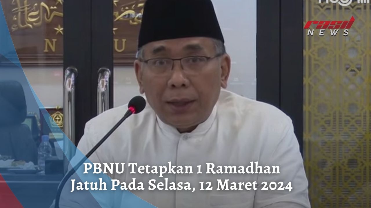 PBNU Tetapkan 1 Ramadhan Jatuh Pada Selasa, 12 Maret 2024