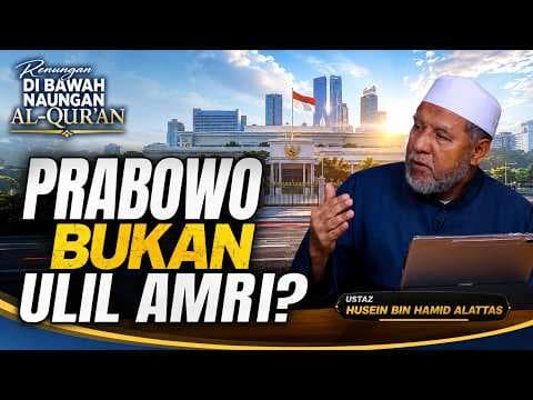 Ustaz Husein Alattas || Prabowo Bukan Ulil Amri?