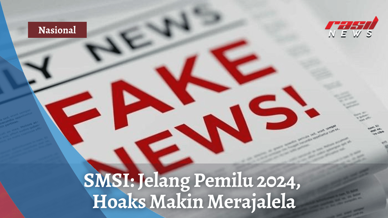 SMSI: Jelang Pemilu 2024, Hoaks Makin Merajalela