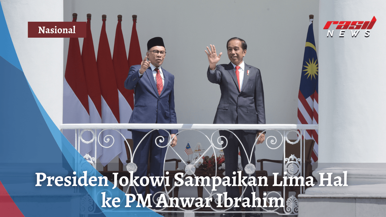 Presiden Jokowi Sampaikan Lima Hal ke PM Anwar Ibrahim