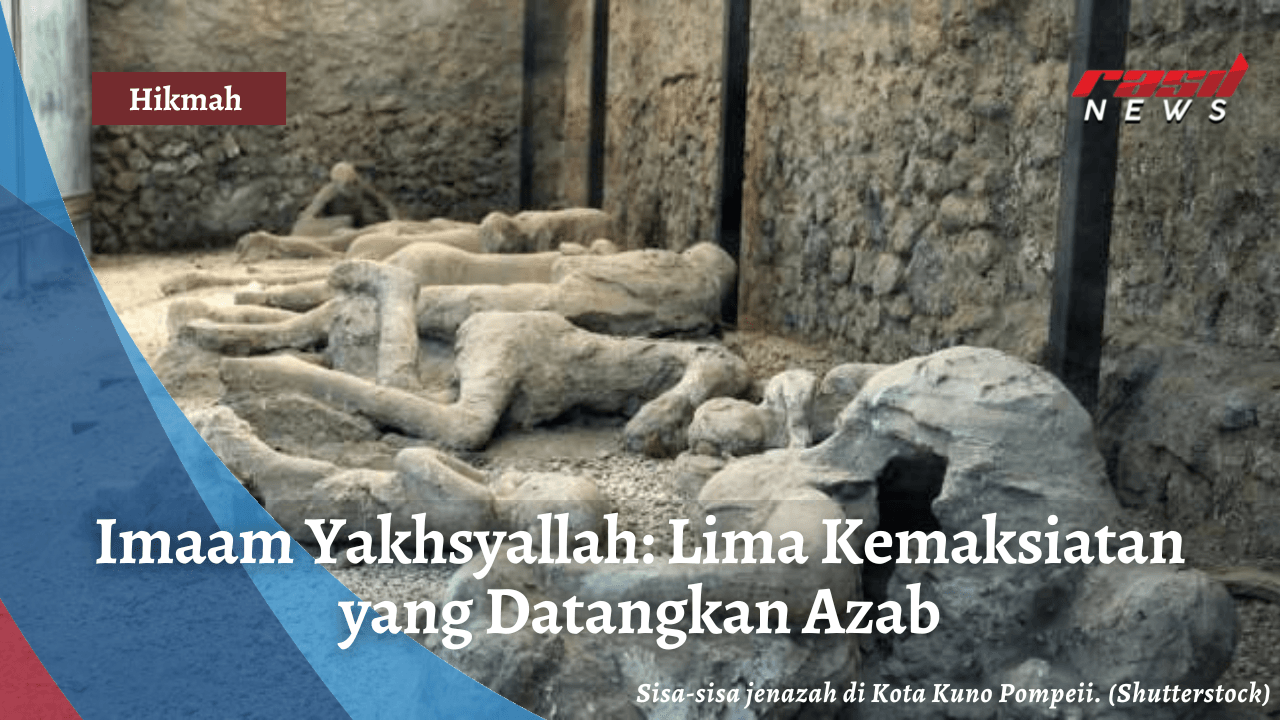 Imaam Yakhsyallah: Lima Kemaksiatan yang Datangkan Azab