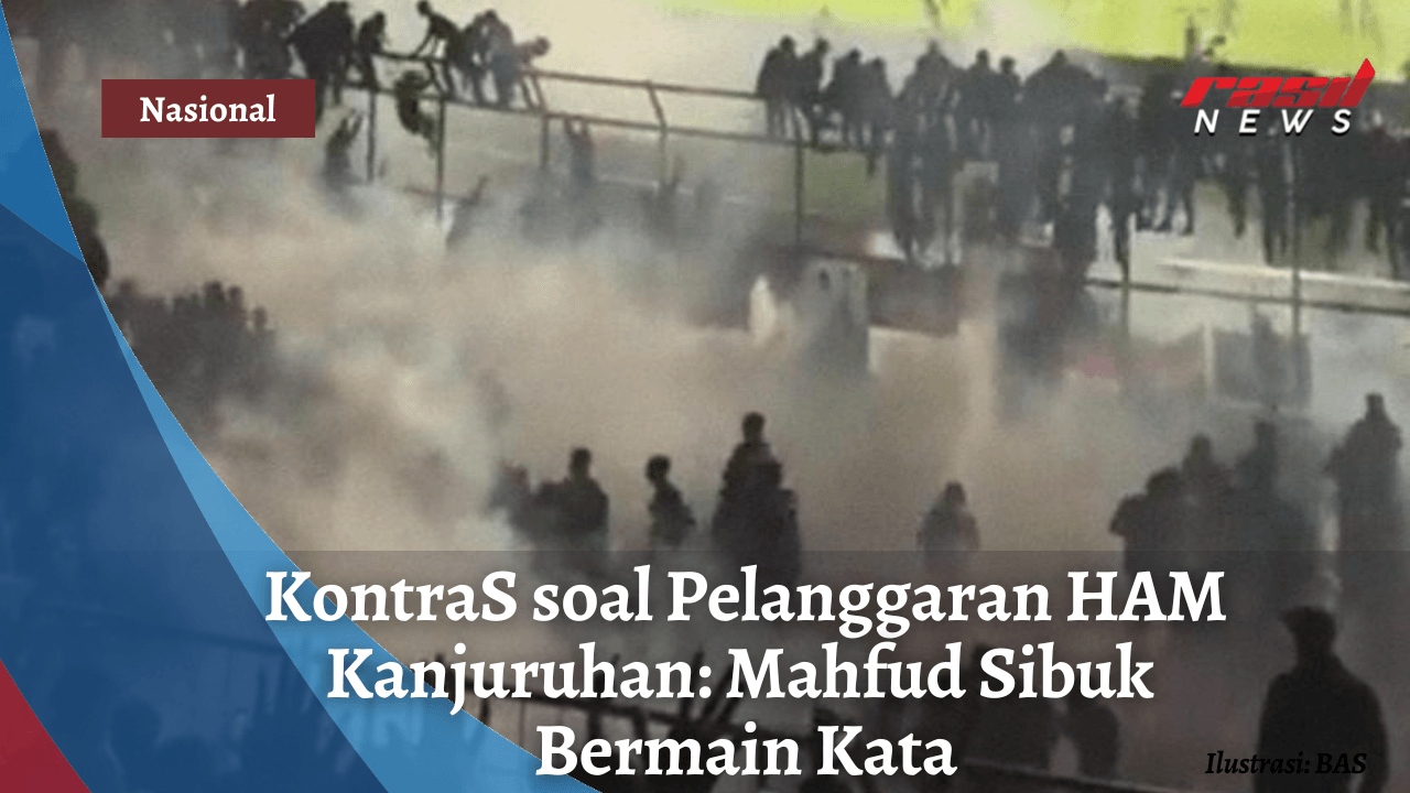 KontraS soal Pelanggaran HAM Kanjuruhan: Mahfud Sibuk Bermain Kata