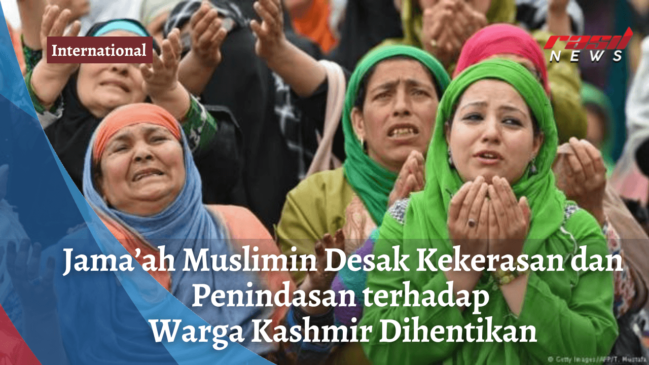 Jama’ah Muslimin Desak Kekerasan dan Penindasan terhadap Warga Kashmir Dihentikan