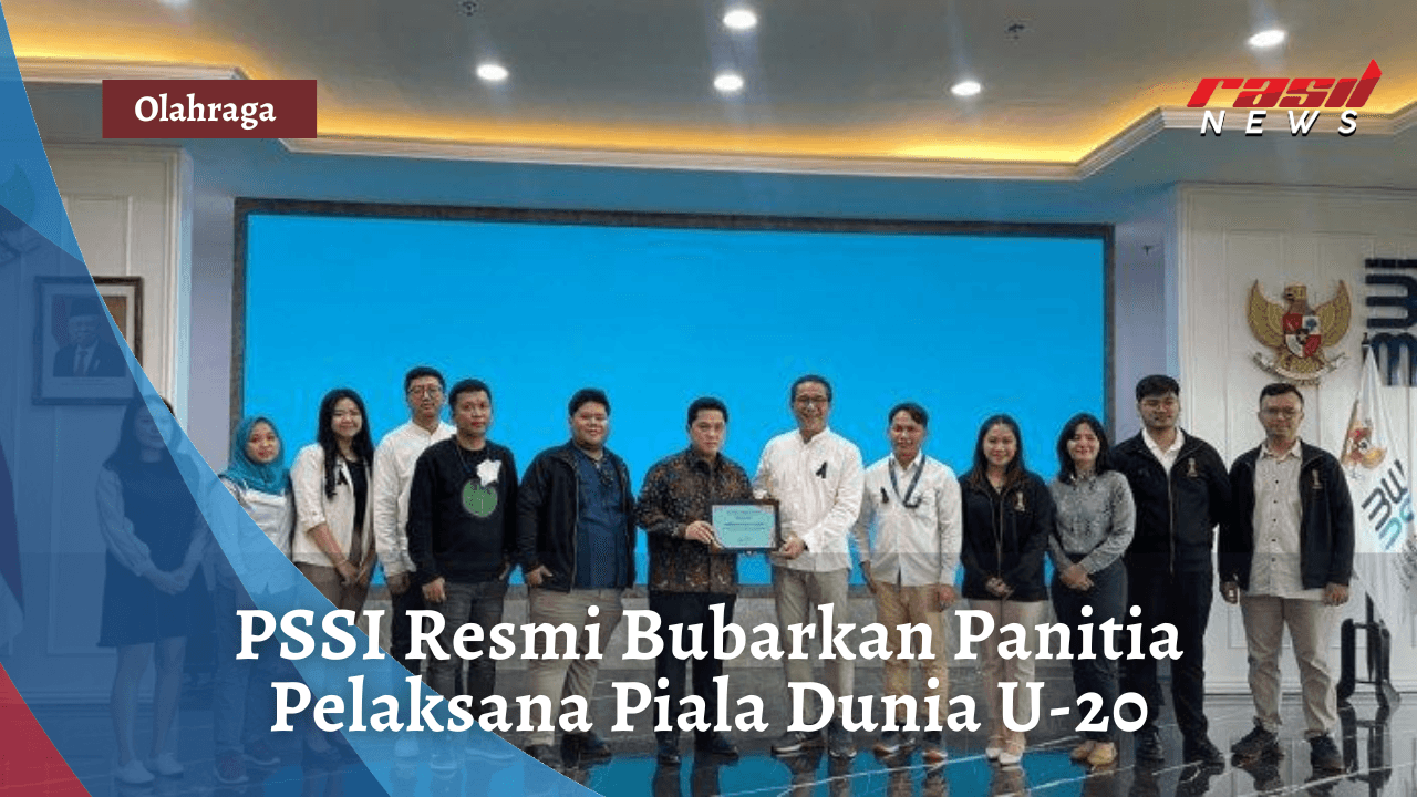 PSSI Resmi Bubarkan Panitia Pelaksana Piala Dunia U-20