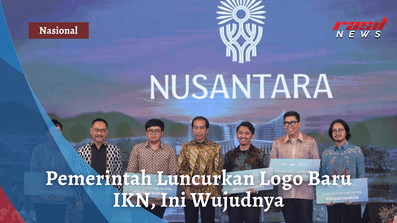 Pemerintah Luncurkan Logo Baru IKN, Ini Wujudnya