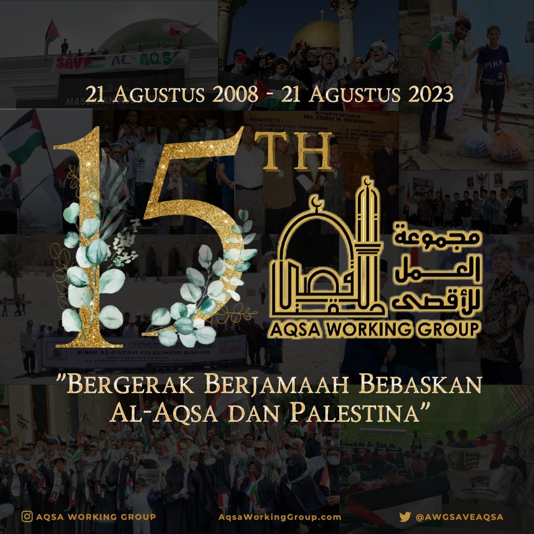 Tepat 15 Tahun, Aqsa Working Group Gaungkan Perjuangan Palestina