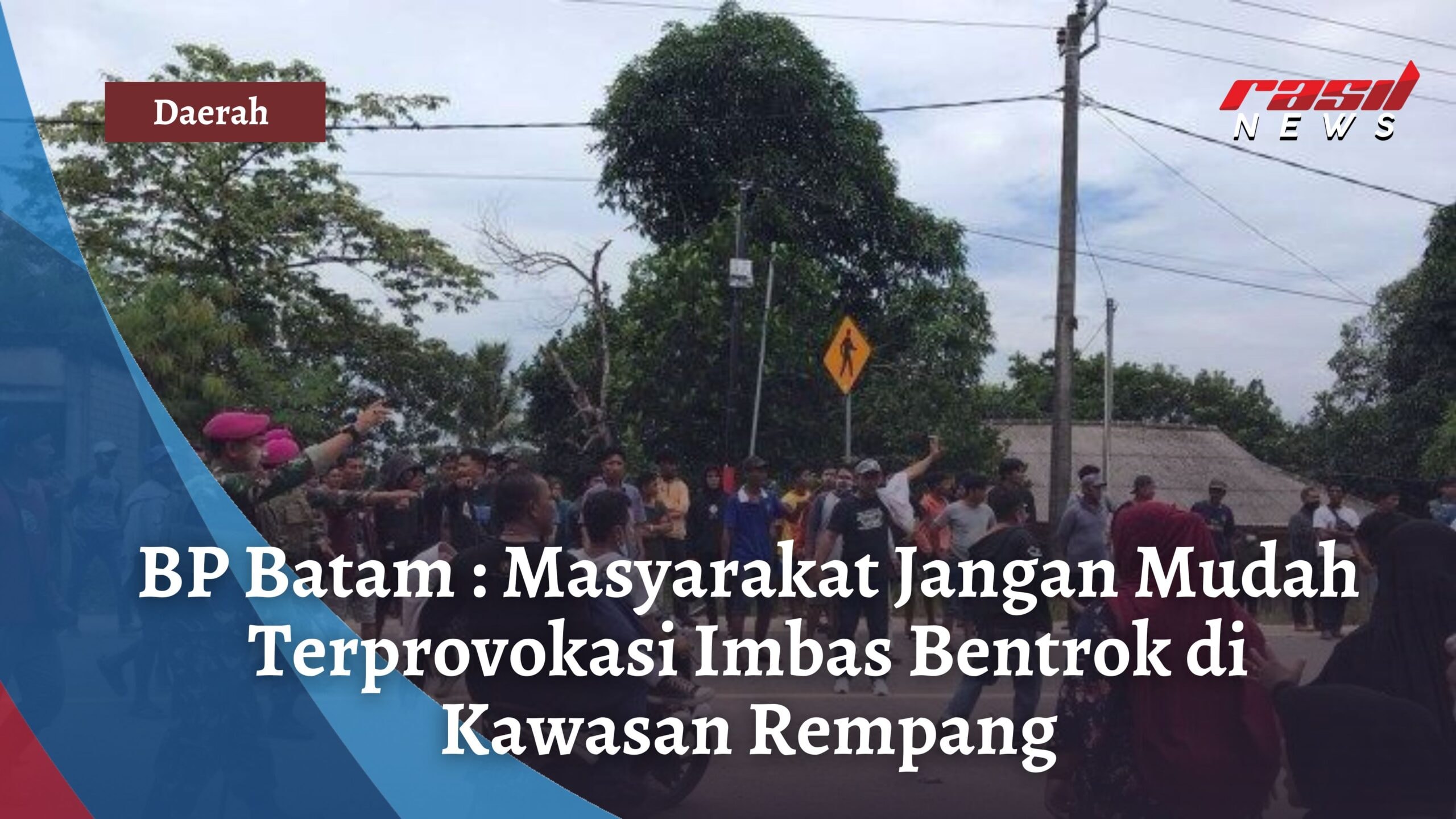 BP Batam : Masyarakat Jangan Mudah Terprovokasi Imbas Bentrok di Kawasan Rempang