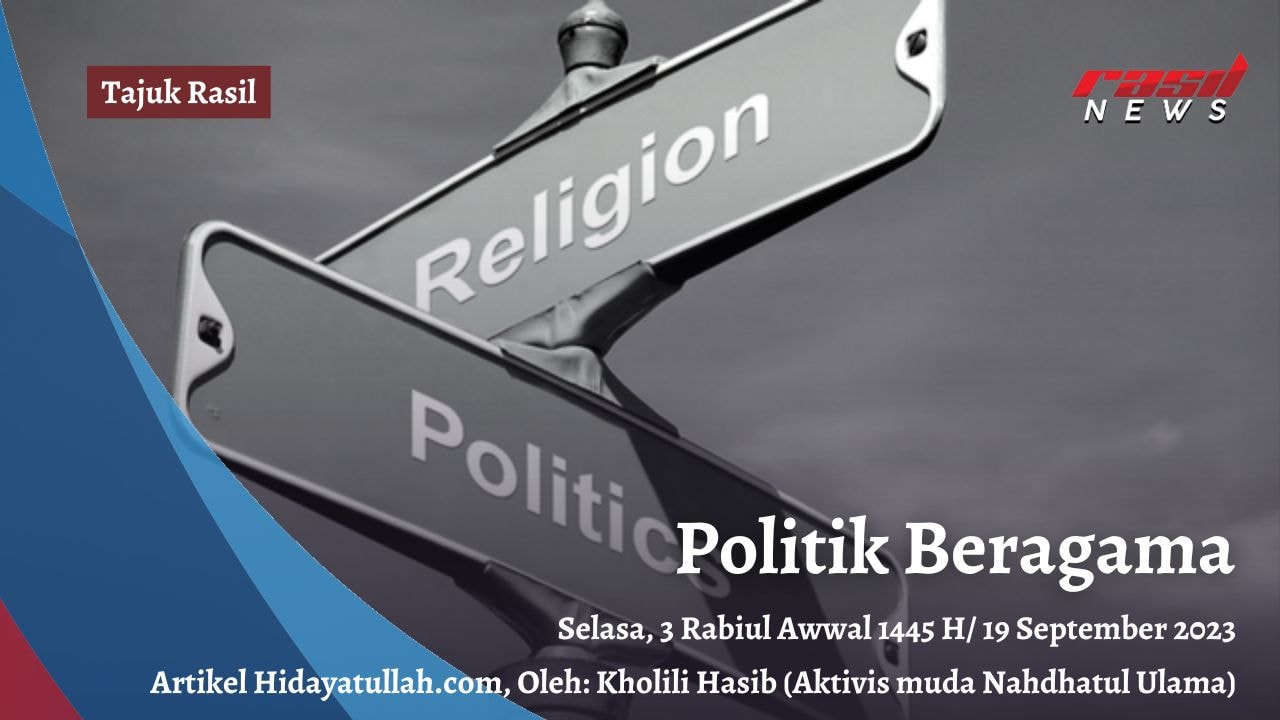 Tajuk Rasil “Politik Beragama”