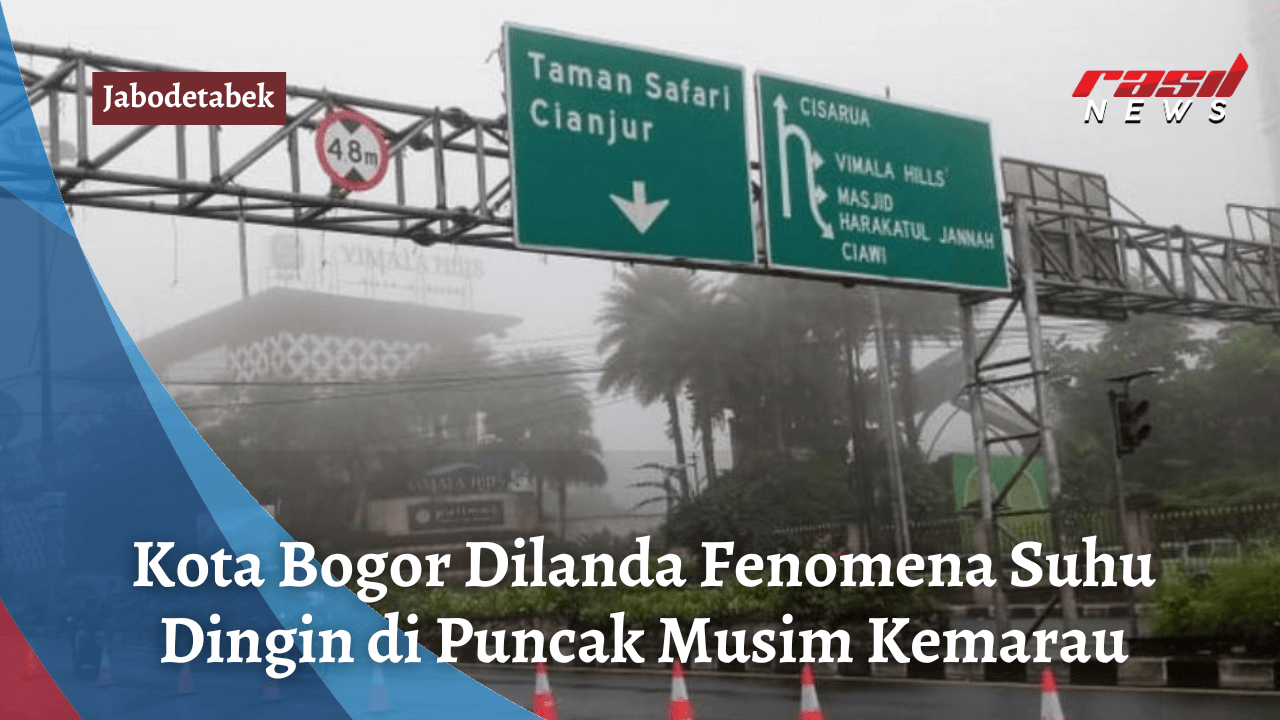 Kota Bogor Dilanda Fenomena Suhu Dingin di Puncak Musim Kemarau