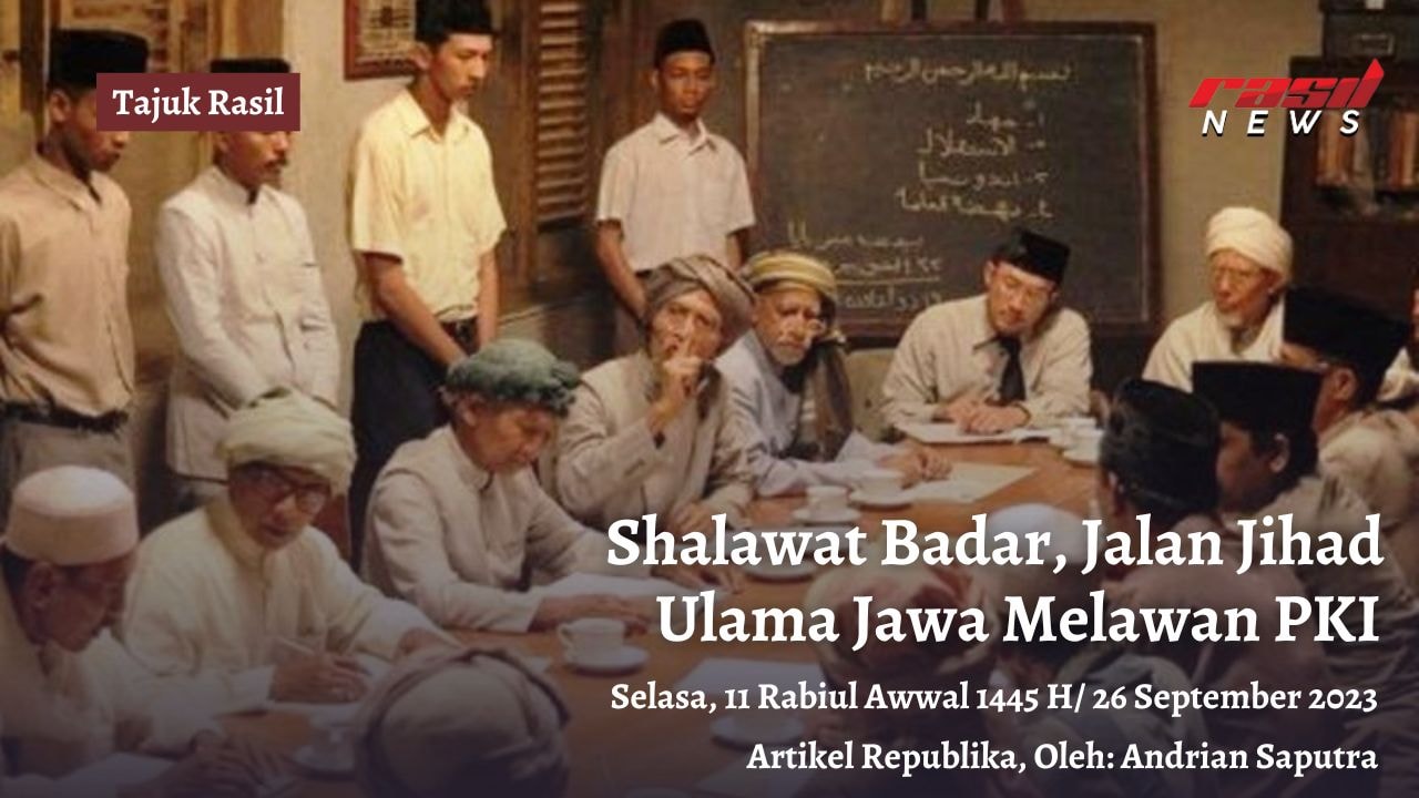 Tajuk Rasil “Shalawat Badar, Jalan Jihad Ulama Jawa Melawan PKI”