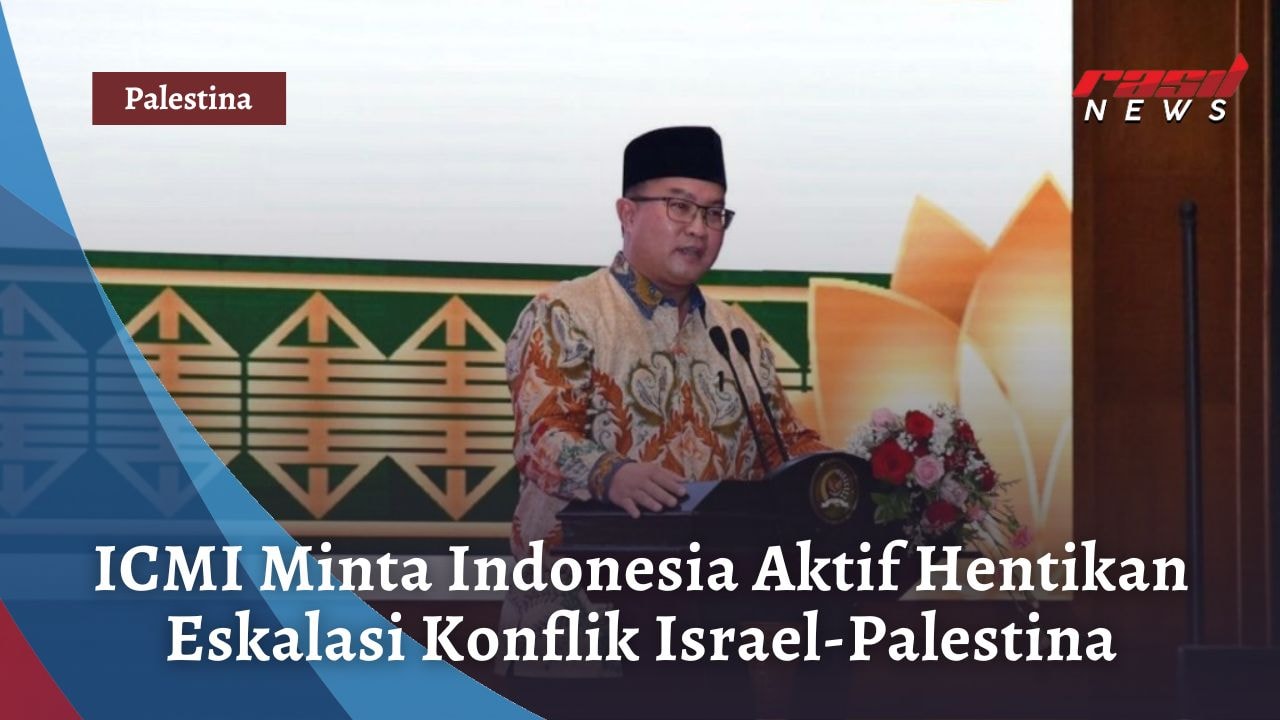 ICMI Minta Indonesia Aktif Hentikan Eskalasi Konflik Israel-Palestina