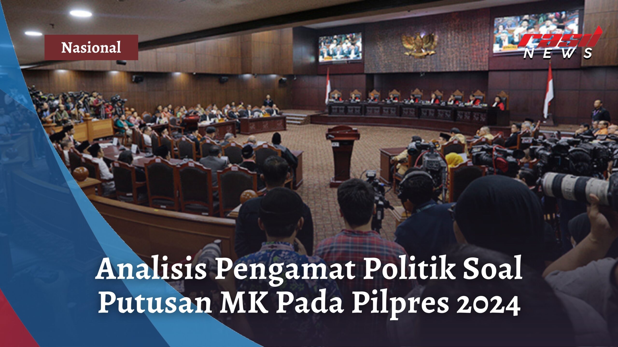 Analisis Pengamat Politik Soal Putusan MK Pada Pilpres 2024