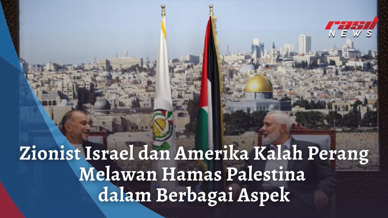 Zionist Israel dan Amerika Kalah Perang Melawan Hamas Palestina dalam Berbagai Aspek