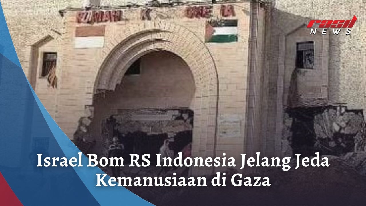 Israel Bom RS Indonesia Jelang Jeda Kemanusiaan di Gaza