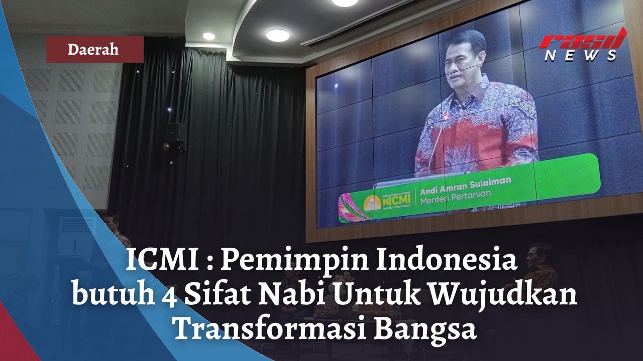 ICMI : Pemimpin Indonesia butuh 4 Sifat Nabi Untuk Wujudkan Transformasi Bangsa