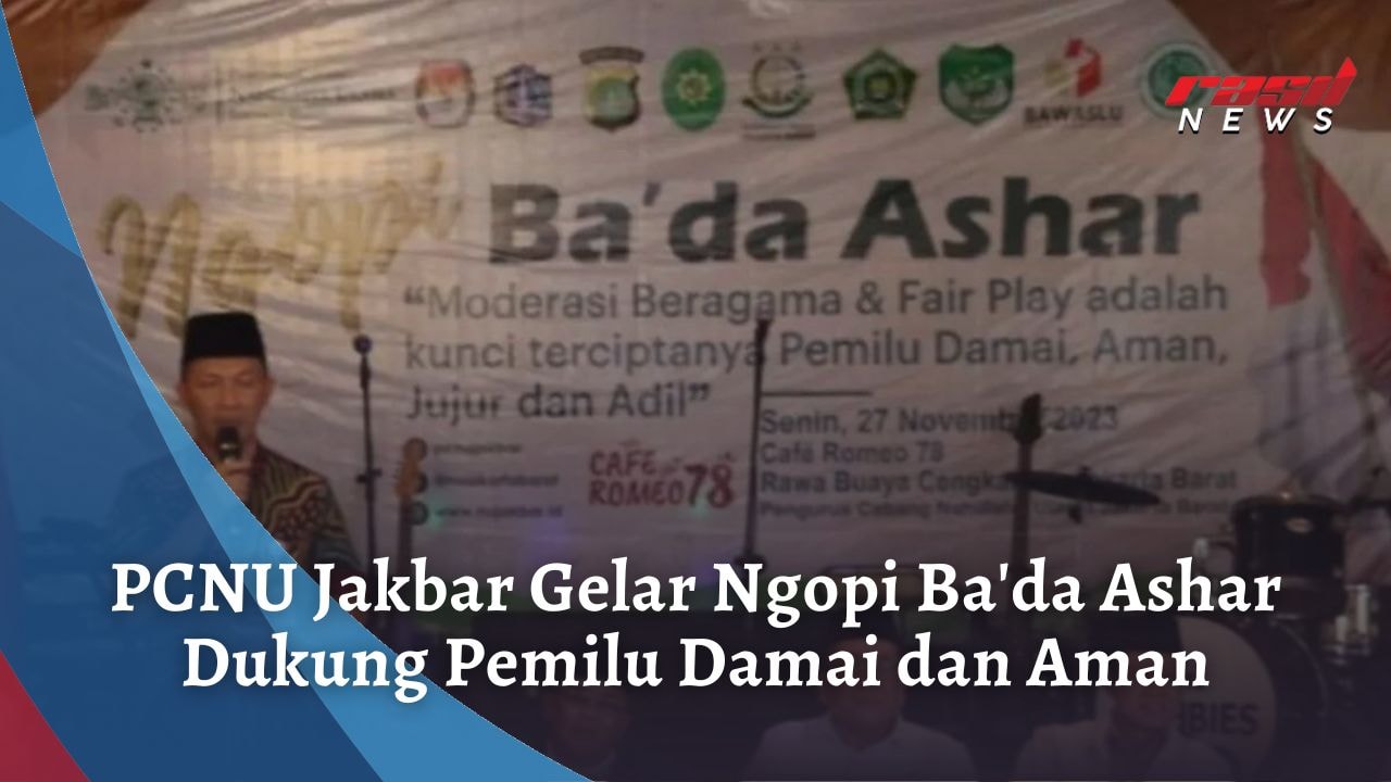 PCNU Jakbar Gelar Ngopi Ba’da Ashar Dukung Pemilu Damai dan Aman