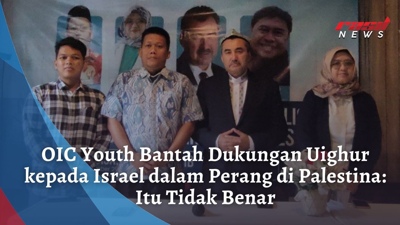 OIC Youth Bantah Dukungan Uighur kepada Israel dalam Perang di Palestina: Itu Tidak Benar