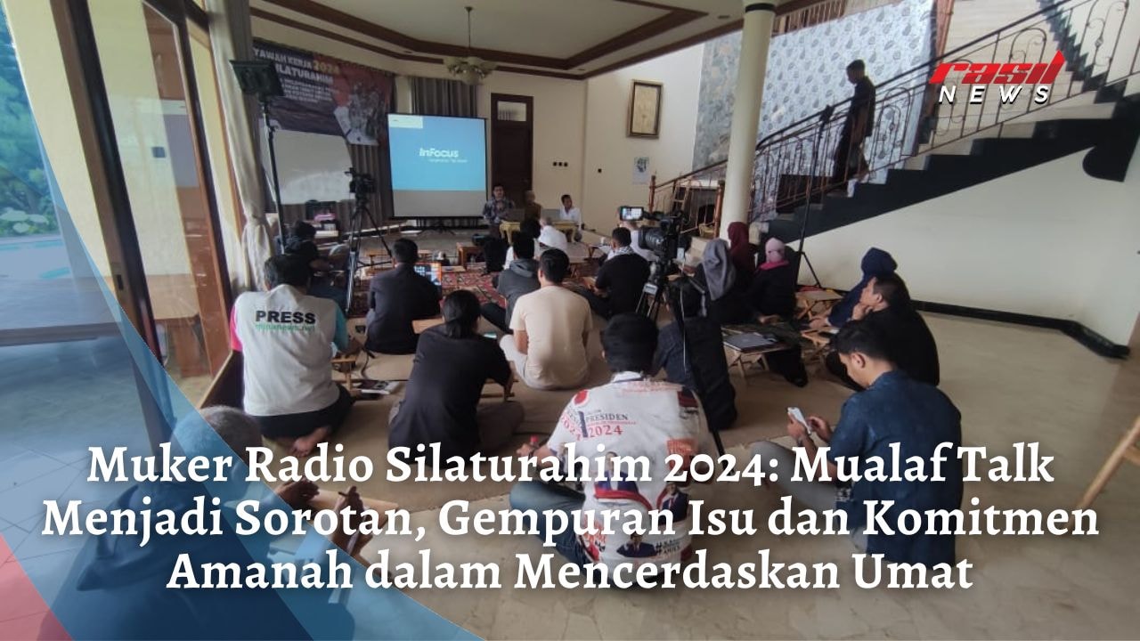 Muker Radio Silaturahim 2024: Mualaf Talk Menjadi Sorotan, Gempuran Isu dan Komitmen Amanah dalam Mencerdaskan Umat