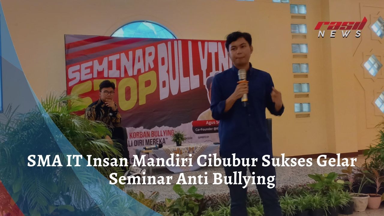 SMA IT Insan Mandiri Cibubur Sukses Gelar Seminar Anti Bullying
