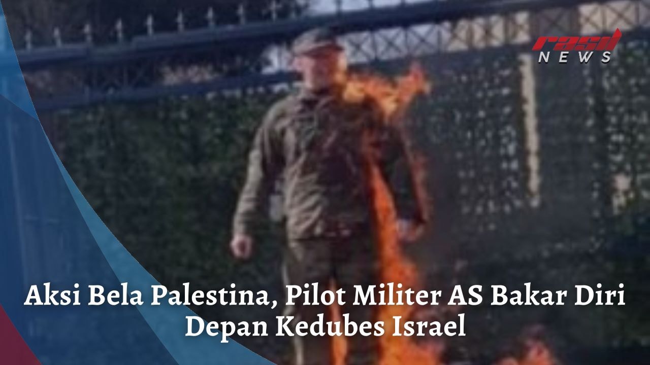 Aksi Bela Palestina, Pilot Militer AS Bakar Diri Depan Kedubes Israel