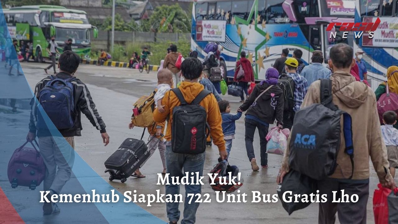 Mudik Yuk! Kemenhub Siapkan 722 Unit Bus Gratis Lho