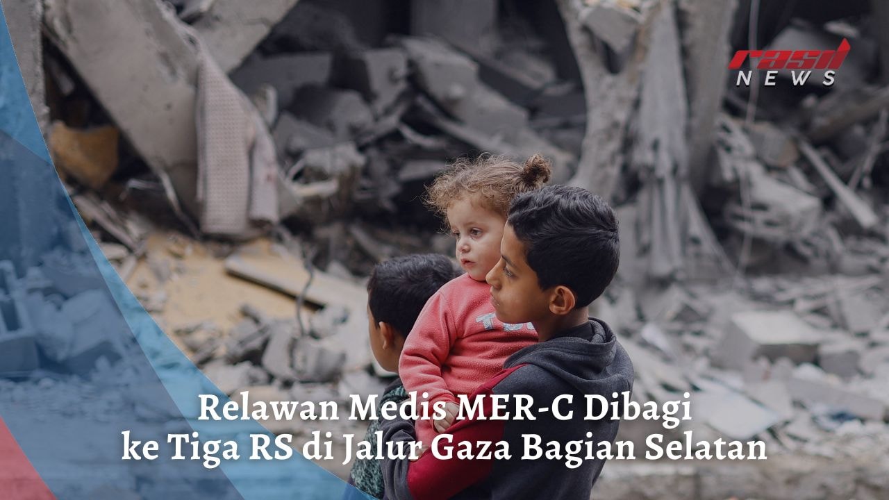 Relawan Medis MER-C Dibagi ke Tiga RS di Jalur Gaza Bagian Selatan
