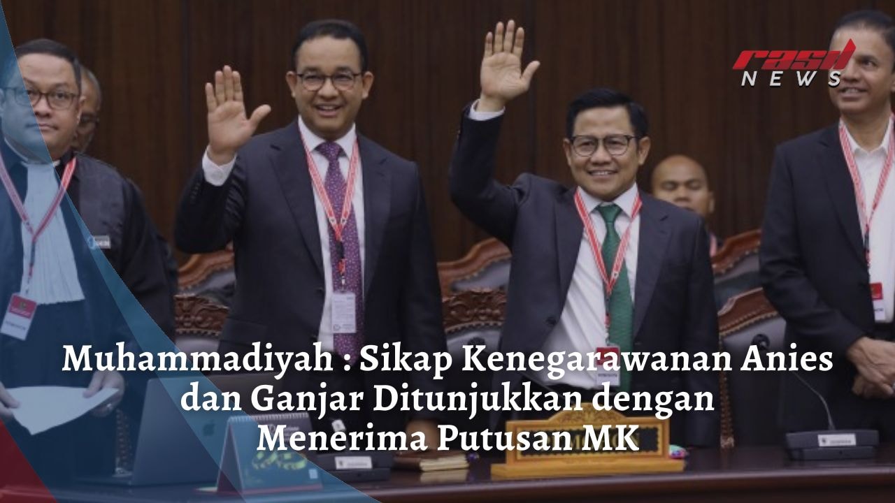Muhammadiyah: Sikap Kenegarawanan Anies dan Ganjar Ditunjukkan dengan Menerima Putusan MK