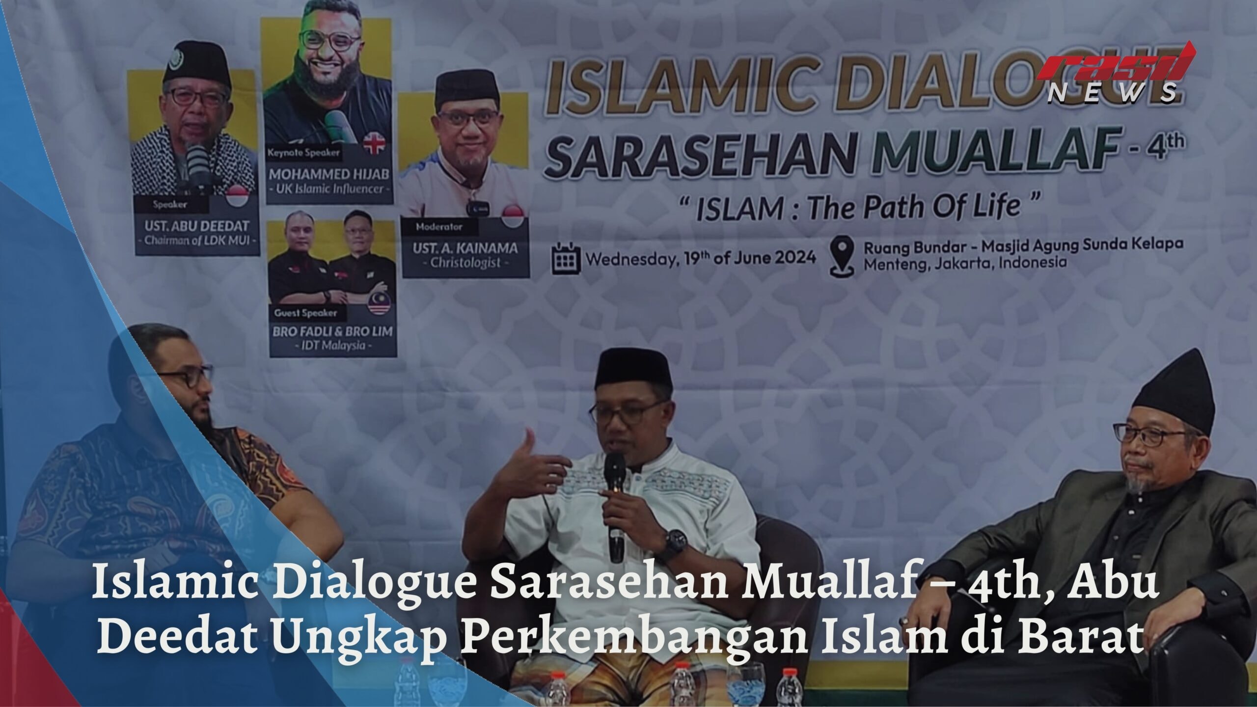 Islamic Dialogue Sarasehan Muallaf – 4th, Abu Deedat Ungkap Perkembangan Islam di Barat