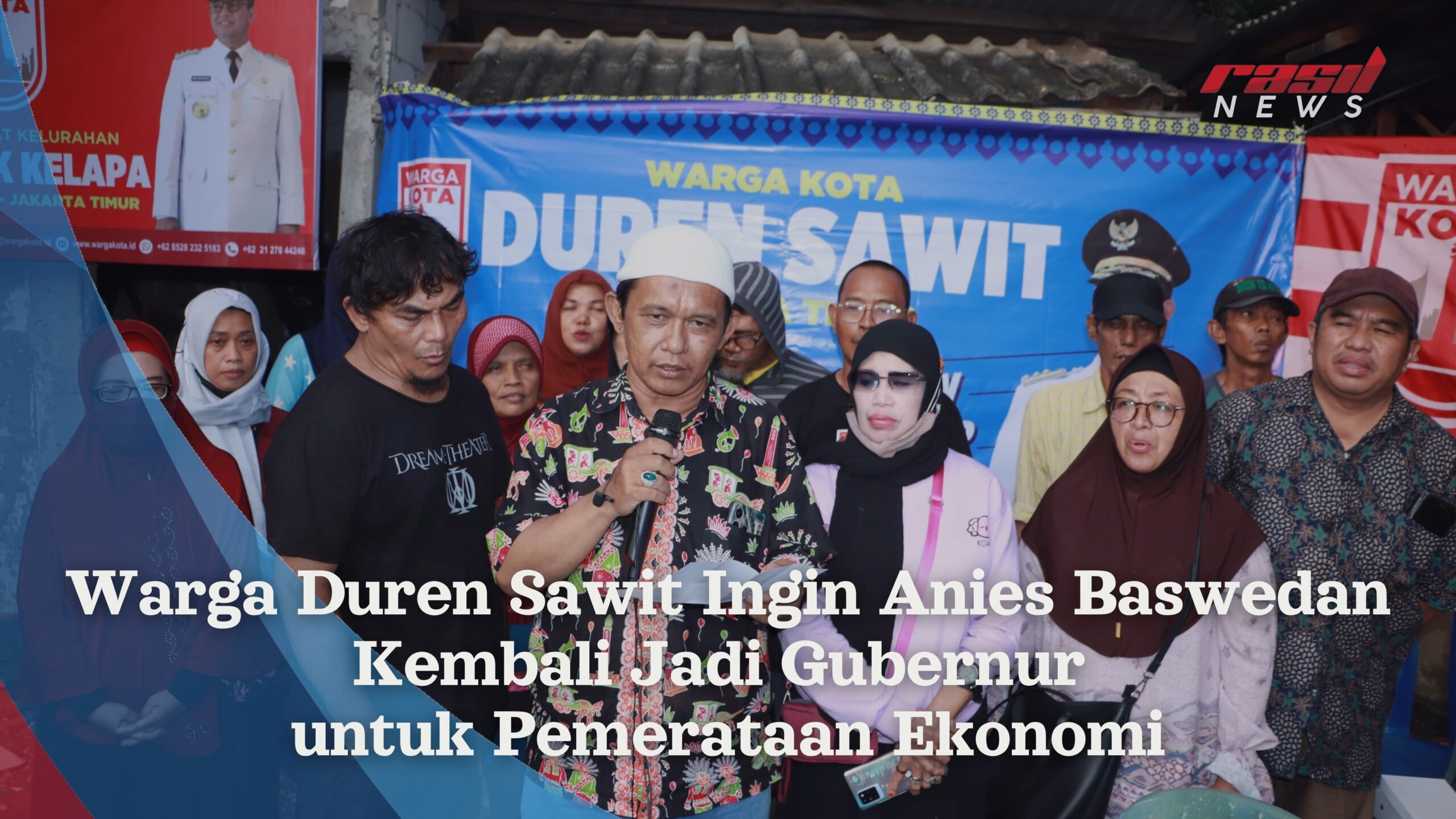 Warga Duren Sawit Ingin Anies Baswedan Kembali Jadi Gubernur untuk Pemerataan Ekonomi