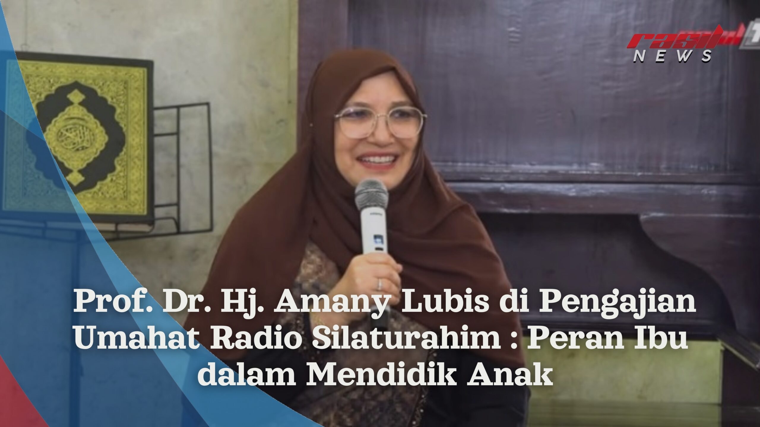 Hadirkan Prof. Dr. Hj. Amany Burhanuddin Umar Lubis di Pengajian Umahat Radio Silaturahim : Peran Ibu dalam Mendidik Anak
