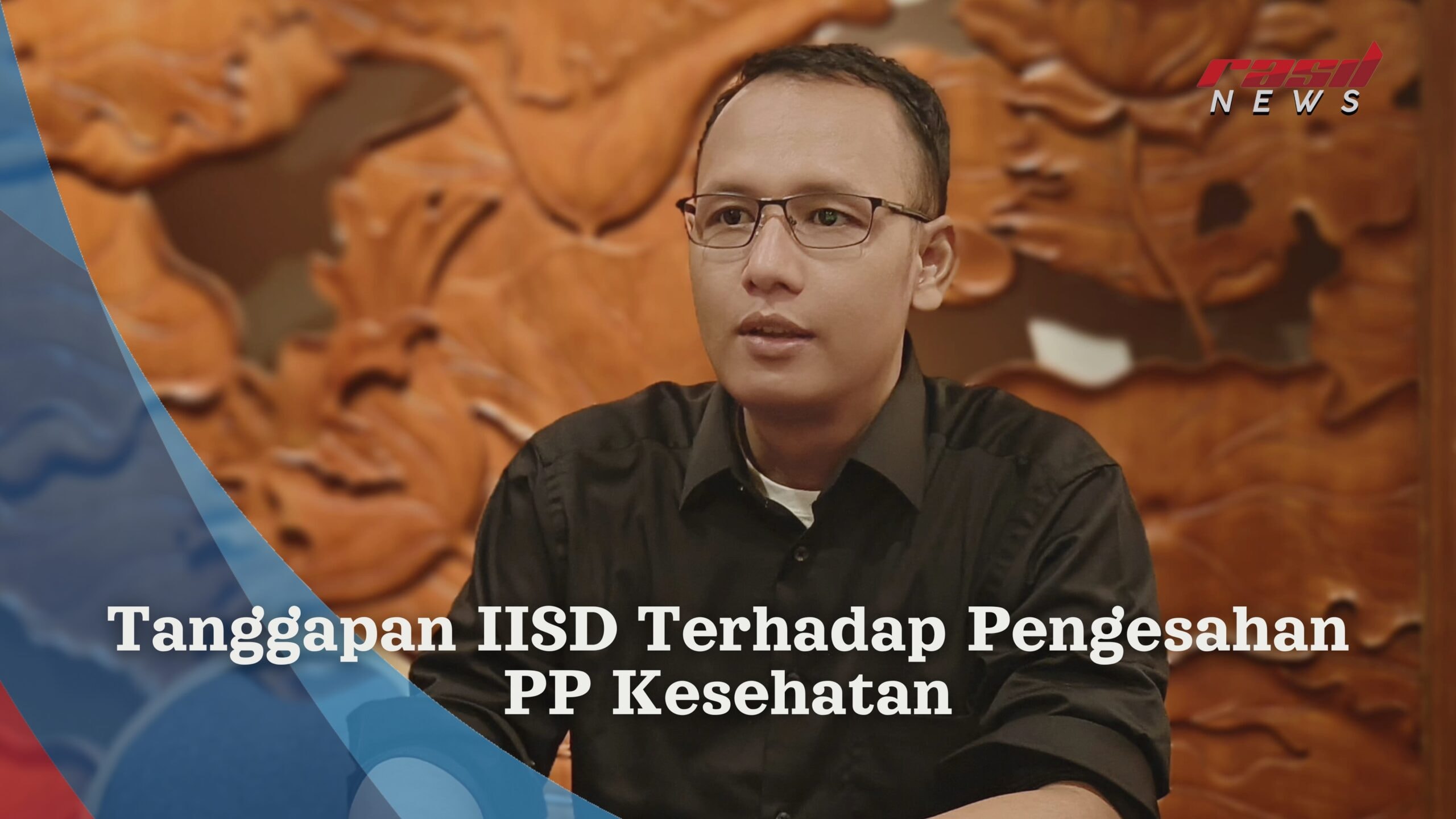 Tanggapan IISD Terhadap Pengesahan PP Kesehatan