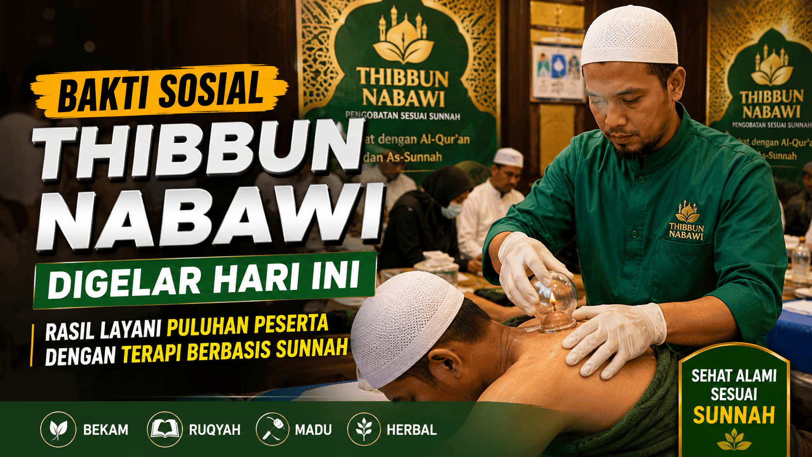Bakti Sosial Thibbun Nabawi Digelar Hari Ini, Rasil Layani Puluhan Peserta dengan Terapi Berbasis Sunnah