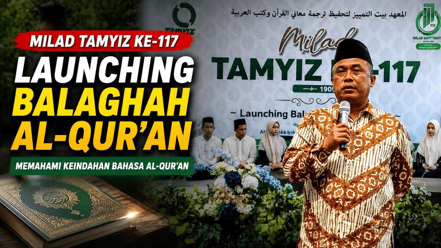 Milad Tamyiz ke-117, Bayt Tamyiz Launching Balaghah Al-Qur’an untuk Perkuat Pembelajaran Santri