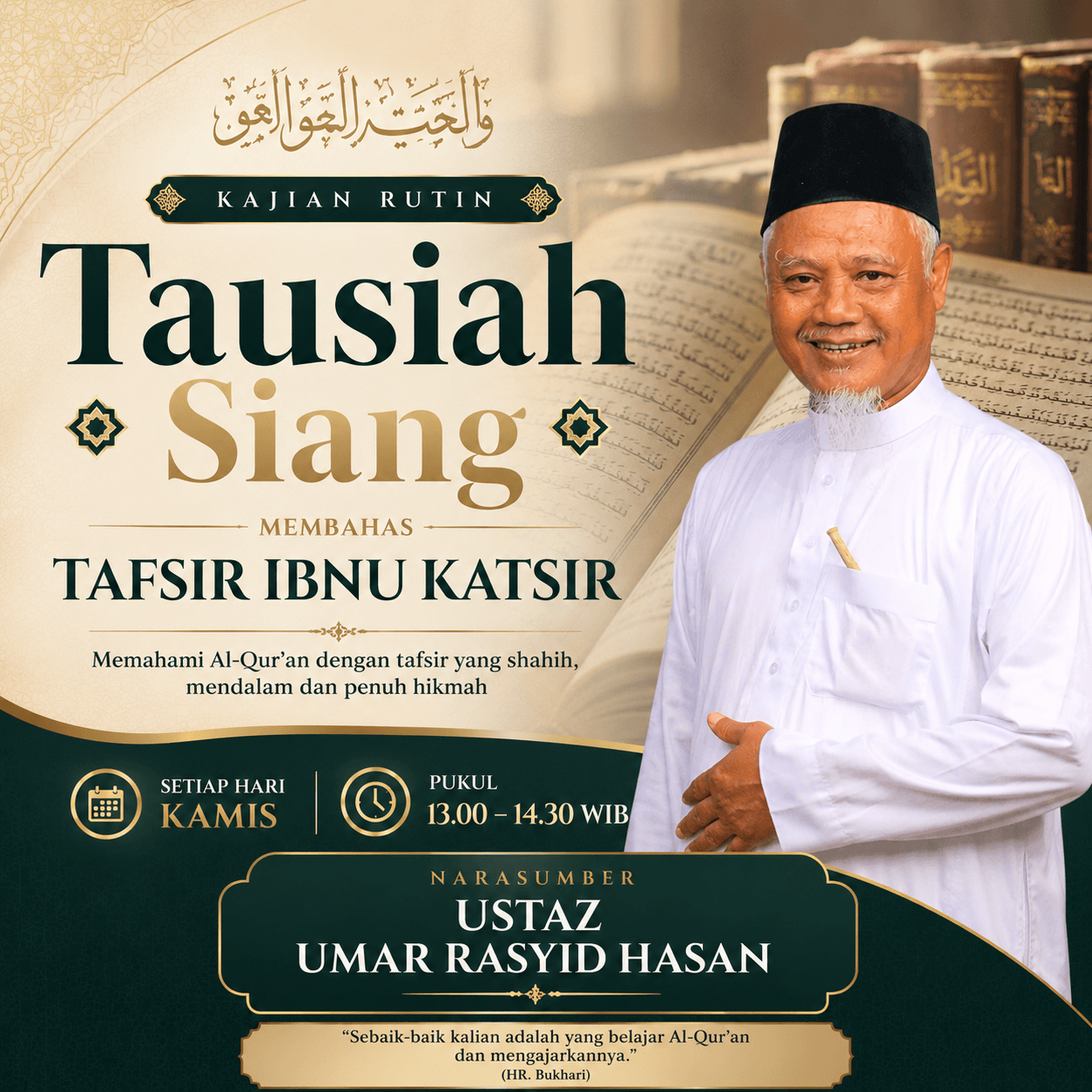Tausiah Siang Bersama Ustaz Umar Rasyid Hasan