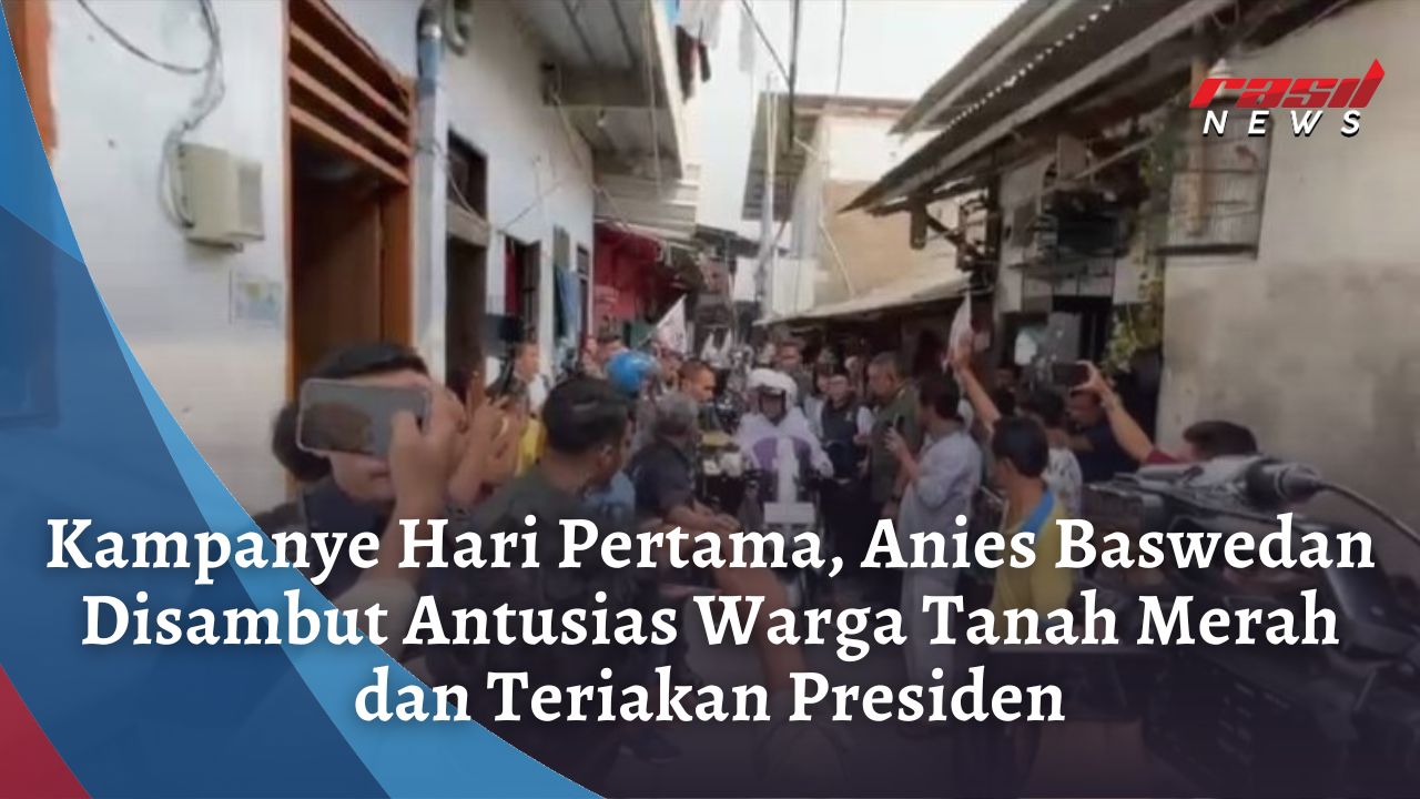Kampanye Hari Pertama, Anies Baswedan Disambut Antusias Warga Tanah Merah dan Teriakan Presiden