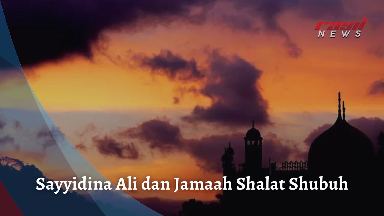 Sayyidina Ali dan Jamaah Shalat Shubuh