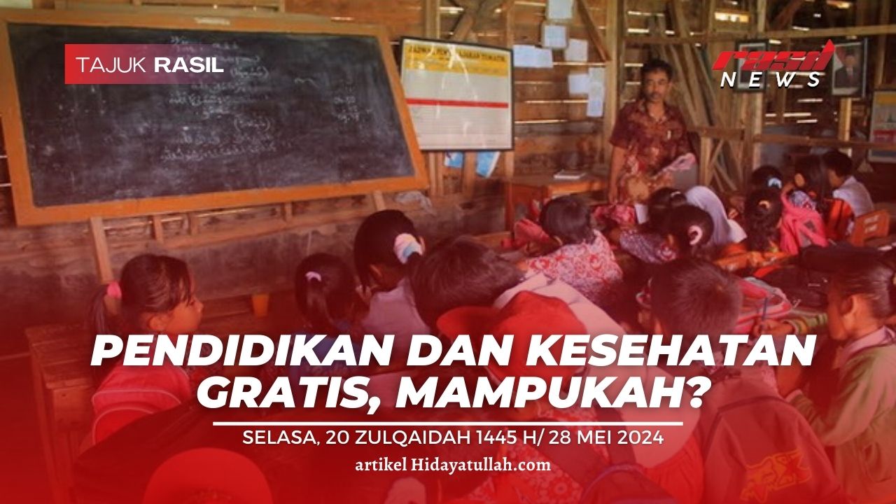 Pendidikan dan Kesehatan Gratis, Mampukah?