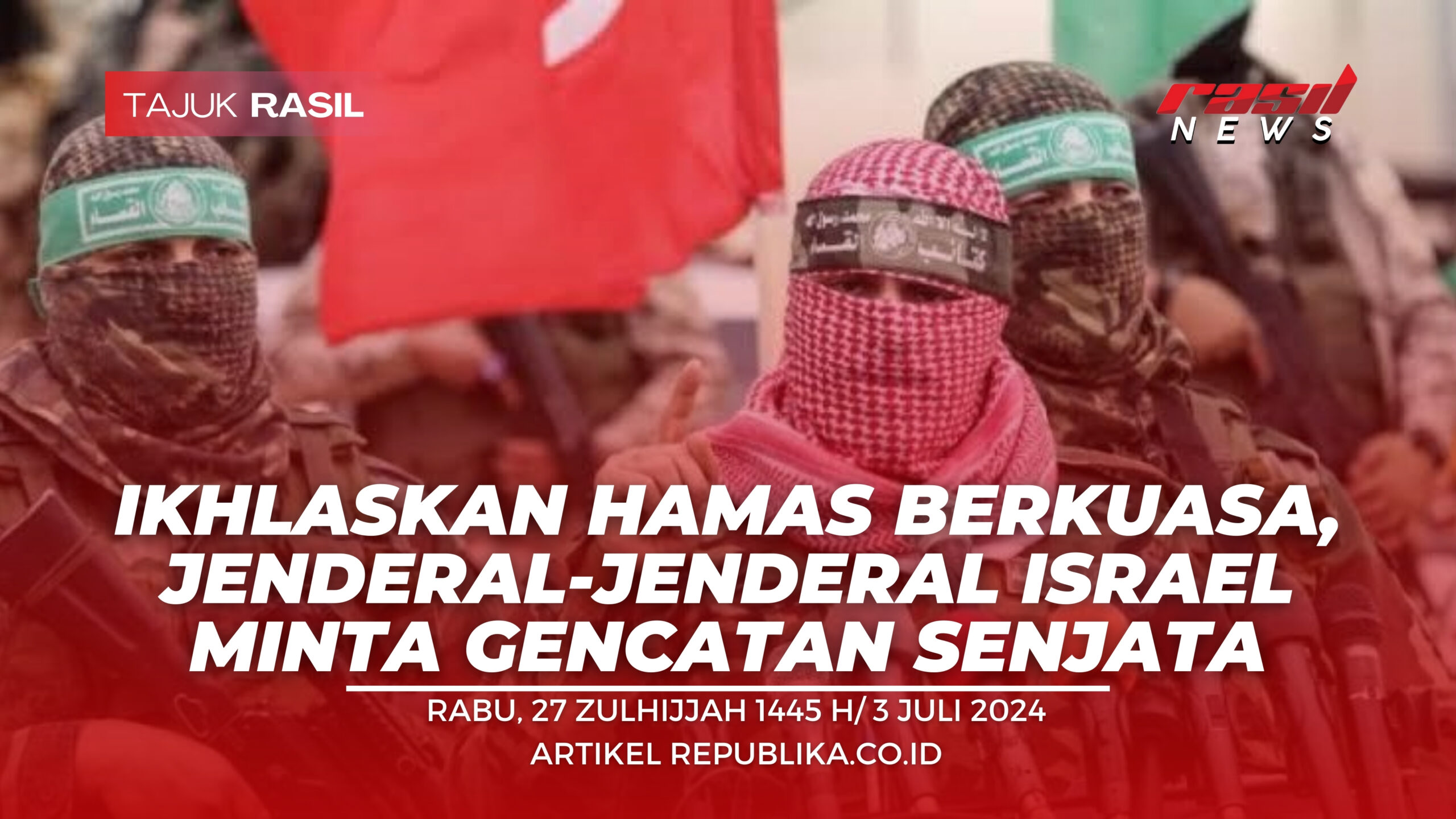 Ikhlaskan Hamas Berkuasa, Jenderal-Jenderal Israel Minta Gencatan Senjata